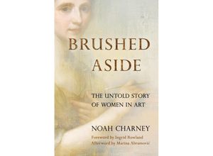 9781538170991 - Brushed Aside - Noah Charney Gebunden