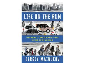 9781538185735 - Life on the Run - Sergey Maidukov Gebunden