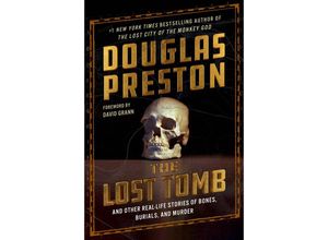 9781538741221 - The Lost Tomb - Douglas Preston Gebunden