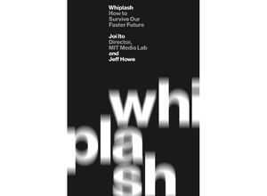 9781538749272 - Whiplash - Joi Ito Jeff Howe Kartoniert (TB)