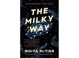 9781538754160 - The Milky Way - Moiya McTier Kartoniert (TB)