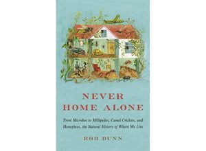 9781541647206 - Never Home Alone - Rob Dunn Taschenbuch