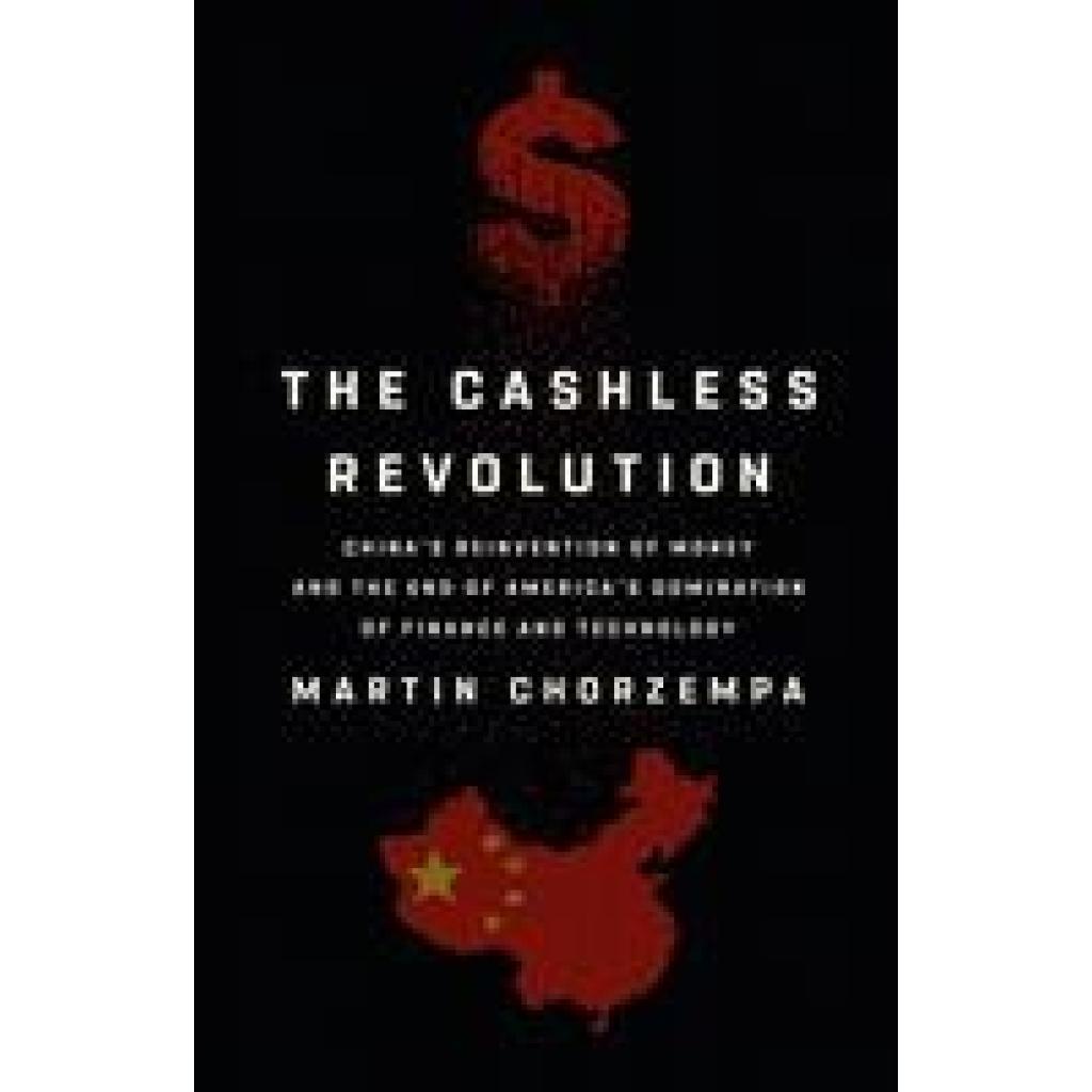 9781541700703 - The Cashless Revolution - Martin Chorzempa Gebunden
