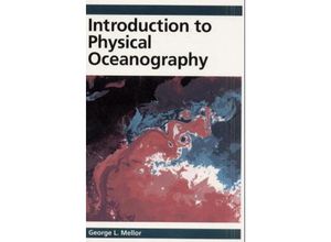 9781563962103 - Introduction to Physical Oceanography - George L Mellor Kartoniert (TB)