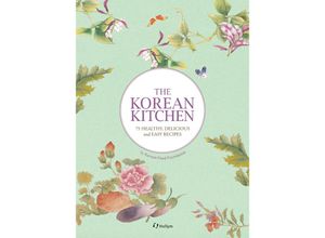 9781565914599 - The Korean Kitchen - Korean Food Foundation Kartoniert (TB)