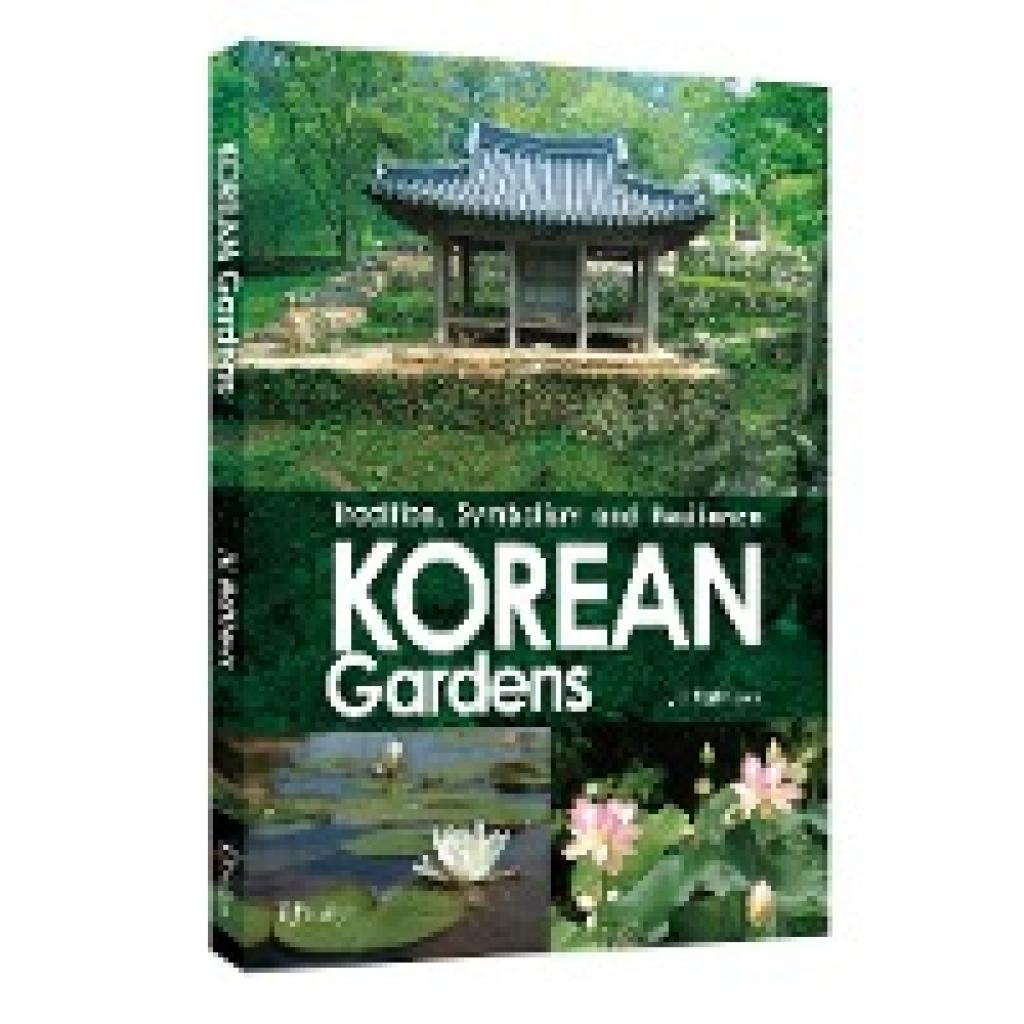 9781565914902 - Korean Gardens - Jill Matthews Kartoniert (TB)