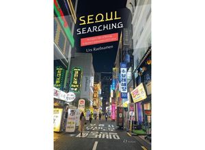 9781565915176 - Seoul Searching - Urs Raebsamen Kartoniert (TB)