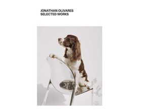 9781576878606 - Jonathan Olivares Selected Works 07-16 - Jonathan Olivares Gebunden