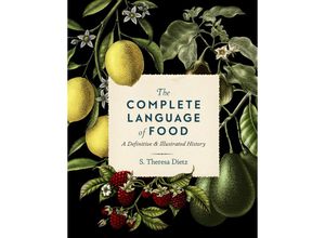 9781577152590 - The Complete Language of Food - S Theresa Dietz Gebunden