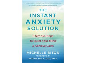 9781578269822 - The Instant Anxiety Solution - Michelle Biton Kartoniert (TB)