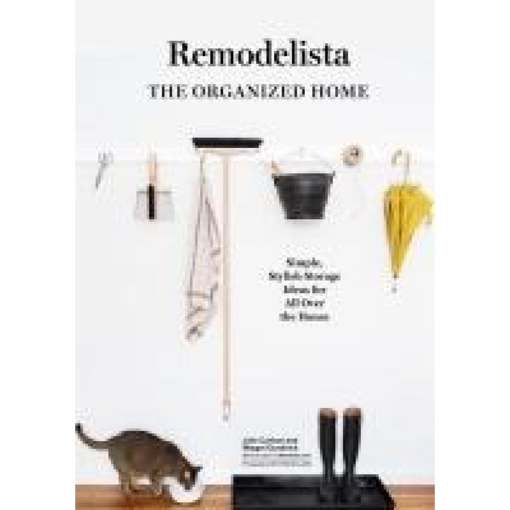 9781579656935 - Carlson Julie A Remodelista Manual The Organized and Artful Home