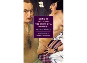 9781590175842 - Going to the Dogs - Erich Kästner Kartoniert (TB)