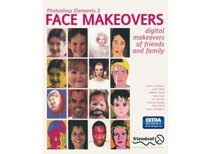 9781590591628 - Photoshop Elements 2 Face Makeovers - Katy Freer Nathan Flood Josh Fallon Gavin Cromhout Douglas Mullen Francine Spiegel Jim Hannah James Widegren Kartoniert (TB)