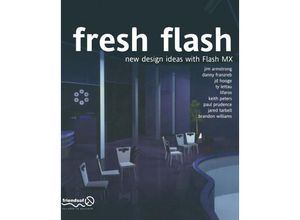 9781590591901 - Fresh Flash - Brandon Williams Jared Tarbell Paul Prudence Keith Peters Ty Lettau Danny Franzreb Jim Armstrong Jd Hooge Kartoniert (TB)