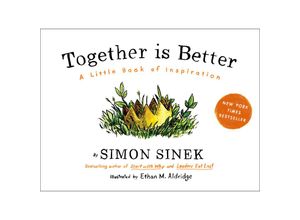 9781591847854 - Together Is Better - Simon Sinek Gebunden