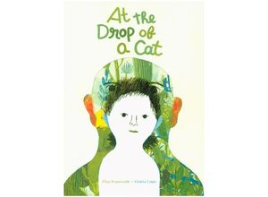 9781592703821 - At the Drop of a Cat - Élise Fontenaille Gebunden