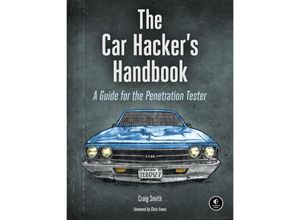 9781593277031 - The Car Hackers Handbook - Craig Smith Kartoniert (TB)