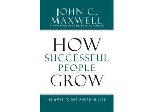 9781599953687 - How Successful People Grow - John C Maxwell Gebunden