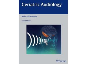 9781604061741 - Geriatric Audiology - Barbara E Weinstein Gebunden