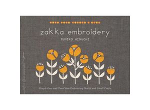 9781611803105 - Zakka Embroidery - Yumiko Higuchi Kartoniert (TB)