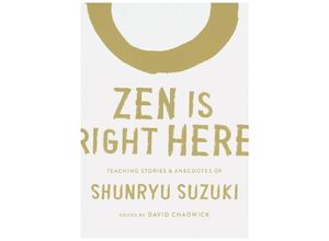 9781611809480 - Zen Is Right Here - Shunryu Suzuki Gebunden