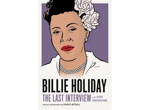 9781612196749 - Billie Holiday The Last Interview - Billie Holiday Kartoniert (TB)