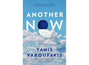 9781612199573 - Another Now - Yanis Varoufakis Kartoniert (TB)