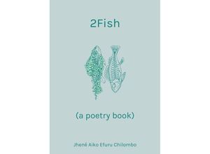 9781612437637 - 2Fish - Jhene A E Chilombo Gebunden