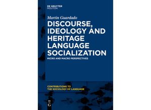 9781614515449 - Discourse Ideology and Heritage Language Socialization - Martin Guardado Gebunden