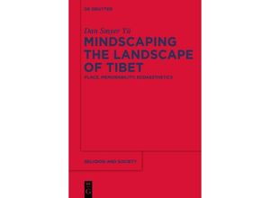 9781614515623 - Mindscaping the Landscape of Tibet - Dan Smyer Yü Kartoniert (TB)