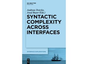 9781614517856 - Syntactic Complexity across Interfaces Gebunden