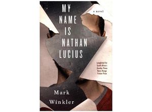 9781616959258 - My Name Is Nathan Lucius - Mark Winkler Kartoniert (TB)