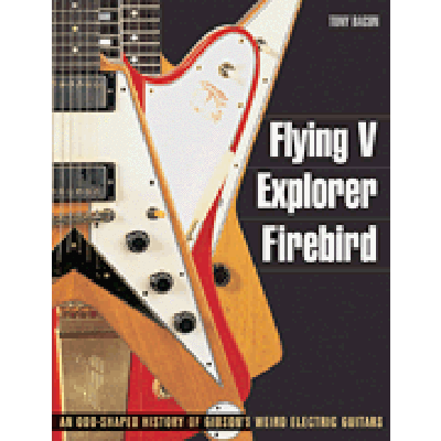 9781617130083 - Flying V Explorer Firebird