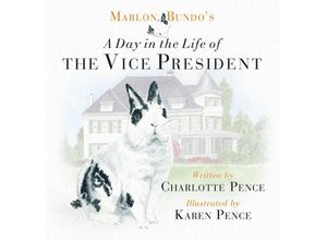 9781621577768 - Marlon Bundos A Day in the Life of the Vice President - Charlotte Pence Gebunden