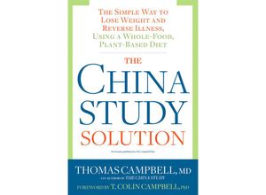 9781623367572 - The China Study Solution - Thomas Campbell Kartoniert (TB)