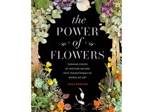 9781631068706 - The Power of Flowers - Vicki Rawlins Gebunden