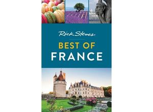 9781631218040 - Rick Steves Best of France (Second Edition) - Rick Steves Steve Smith Kartoniert (TB)