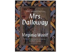 9781631496769 - The Annotated Mrs Dalloway - Merve Emre Virginia Woolf Gebunden