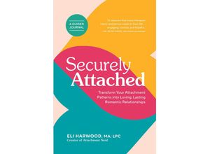 9781632174895 - Securely Attached - Eli Harwood Kartoniert (TB)