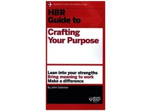 9781633699830 - HBR Guide to Crafting Your Purpose - John Coleman Kartoniert (TB)