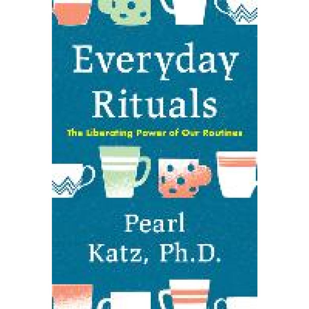 9781633889545 - Katz Pearl Everyday Rituals