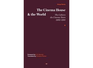 9781635901610 - Semiotext(e)   Foreign Agents   The Cinema House and the World - Serge Daney Gebunden