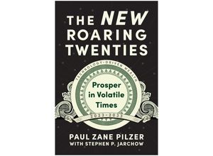 9781637740972 - The New Roaring Twenties - Paul Zane Pilzer Gebunden