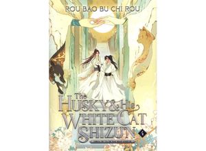 9781638589396 - The Husky and His White Cat Shizun Erha He Ta De Bai Mao Shizun (Novel) Vol 4 - Rou Bao Bu Chi Rou Kartoniert (TB)