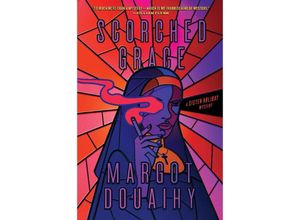 9781638930242 - Scorched Grace - Margot Douaihy Gebunden