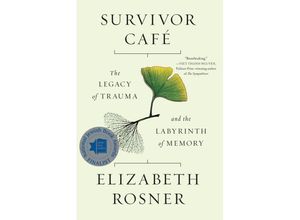 9781640091078 - Survivor Café - Elizabeth Rosner Kartoniert (TB)