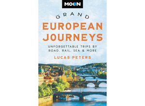 9781640497542 - Moon Grand European Journeys - Lucas Peters Moon Travel Guides Kartoniert (TB)