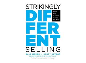 9781642504866 - Strikingly Different Selling - Dale Merrill Scott Savage Randy Illig Jennifer Colosimo Kartoniert (TB)