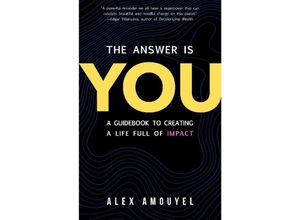 9781642507218 - The Answer Is You - Alex Amouyel Gebunden