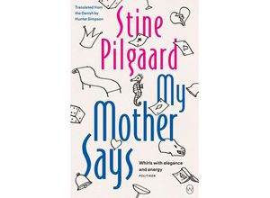 9781642861266 - My Mother Says - Stine Pilgaard Kartoniert (TB)